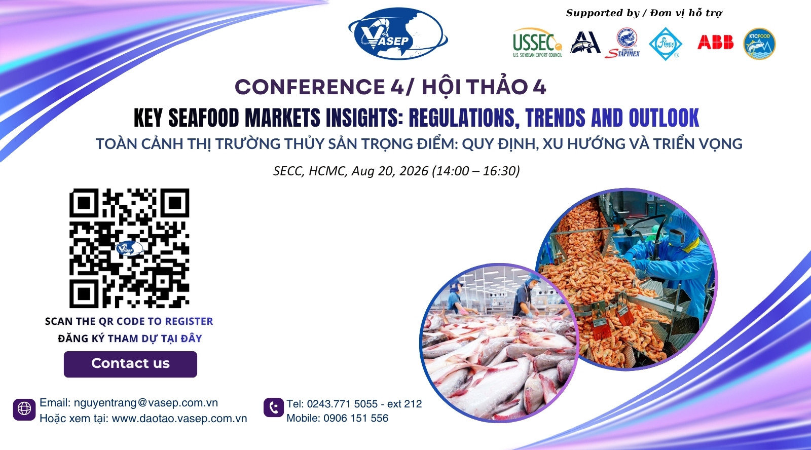 Chương trình hội thảo: Toàn cảnh thị trường thủy sản trọng điểm: Quy định, xu hướng và triển vọng